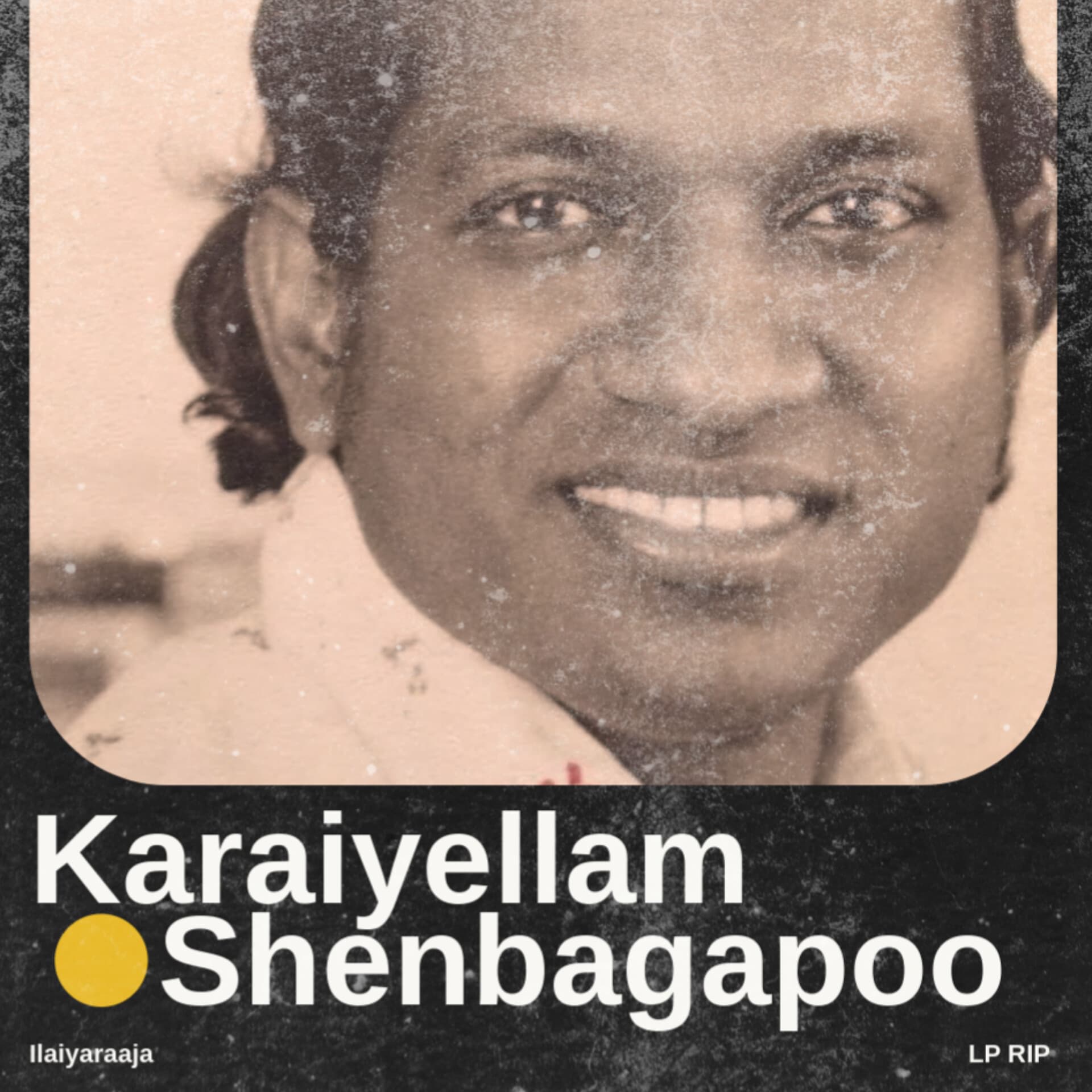 Karaiyellam Shenbagapoo